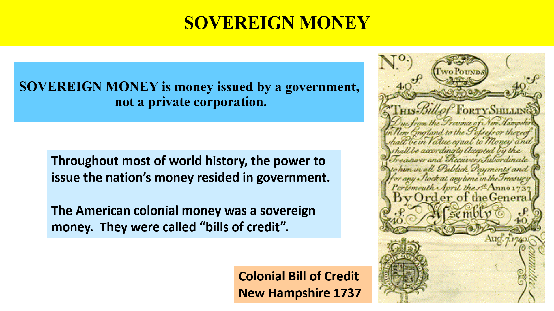 Sovereign money is issued by government