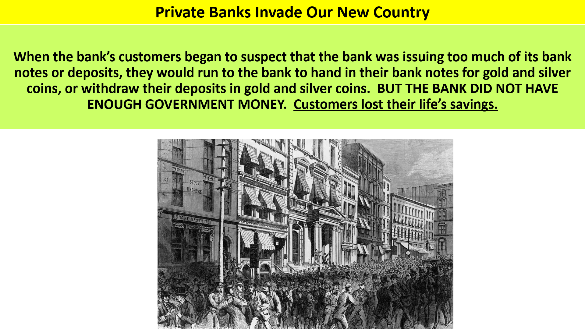private banks often failed after bank runs