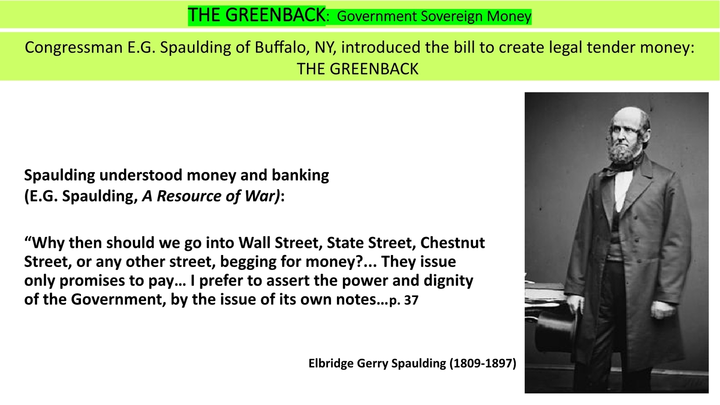 E.G. Spaulding introduced legal tender act
