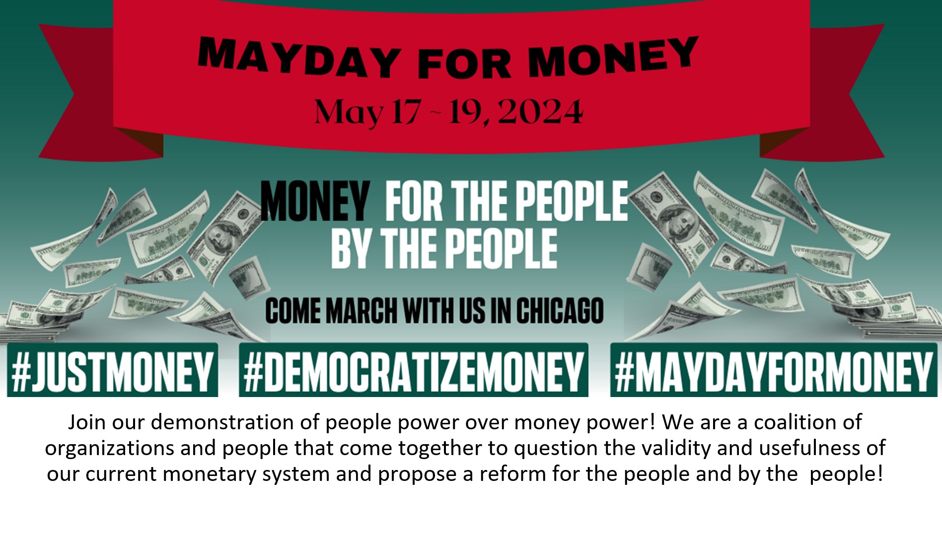 Banner for May Day for Just Money Demonstration — Chicago, Ill. May 17-19, 2024