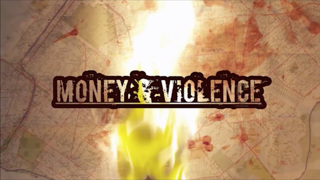 Money & Violence graphic