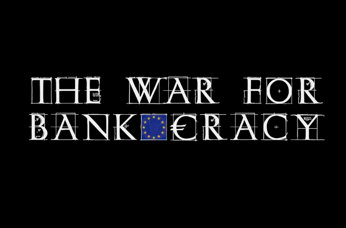 The War for Bankocracy